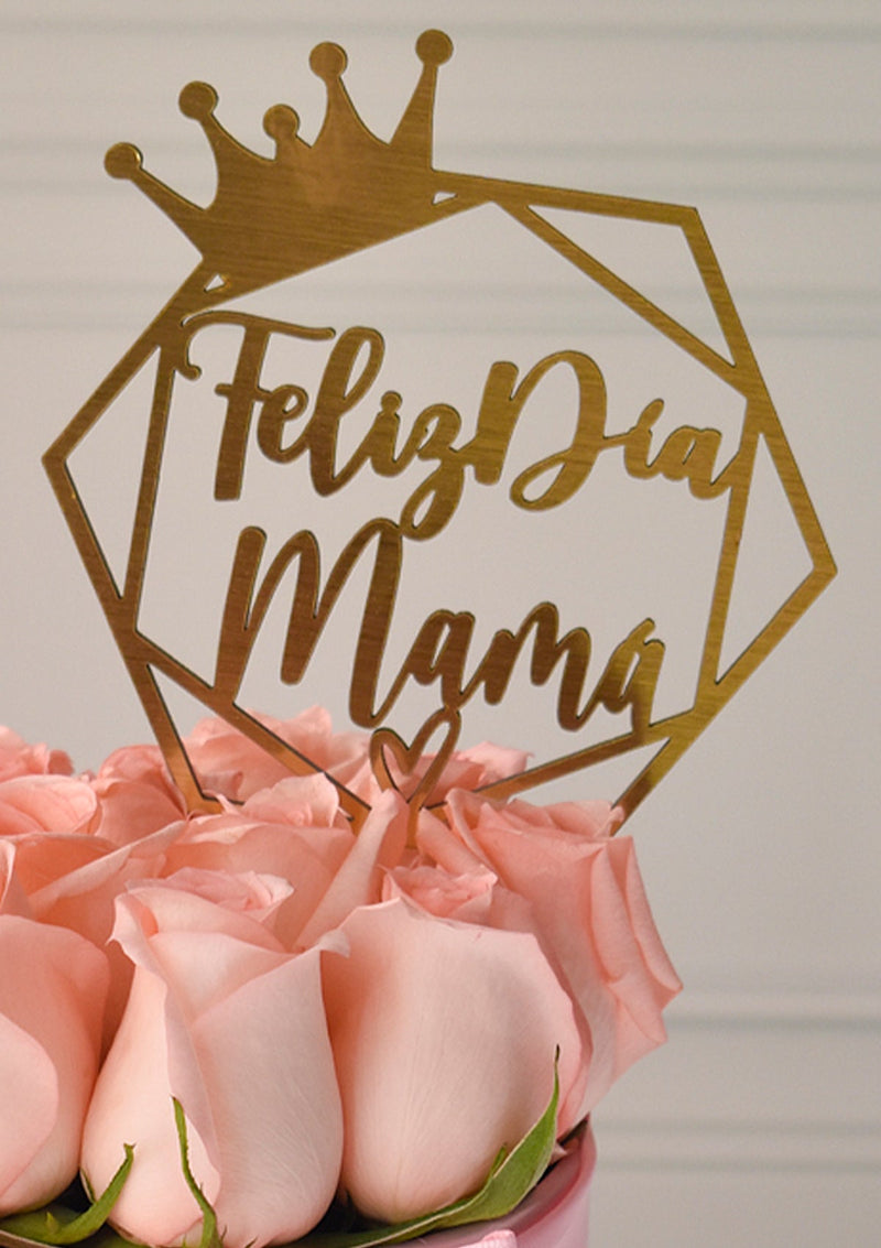 Topper "Feliz dia Mamá" 2